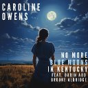 No More Blue Moons In Kentucky (feat. Darin and Brooke Aldridge)