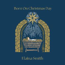 Born On Christmas Day