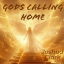 Gods Calling Home