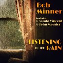 Listening To The Rain (Feat.  Rhonda Vincent and John Meador)