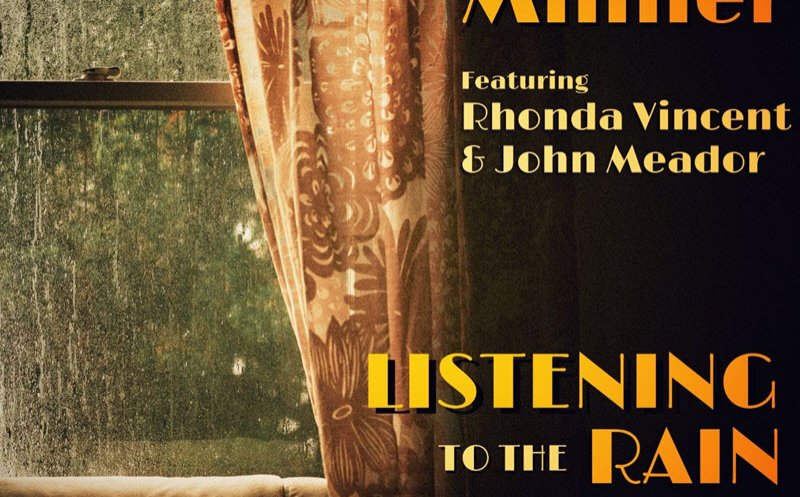 Listening To The Rain (Feat.  Rhonda Vincent and John Meador)
