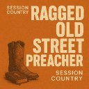 Ragged Old Street Preacher
