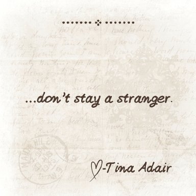 Don't Stay A Stranger
