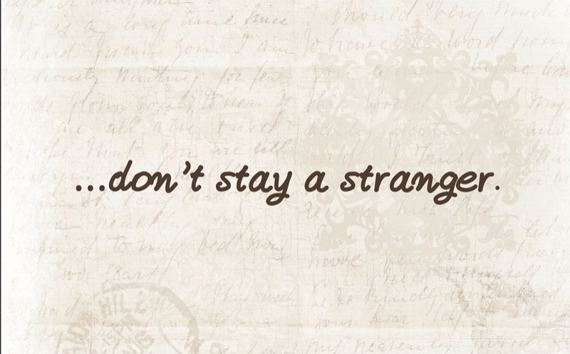 Don't Stay A Stranger
