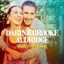DARIN & BROOKE ALDRIDGE SHARE TIMELESS NEW SINGLE "SAME OLE NEW LOVE" 