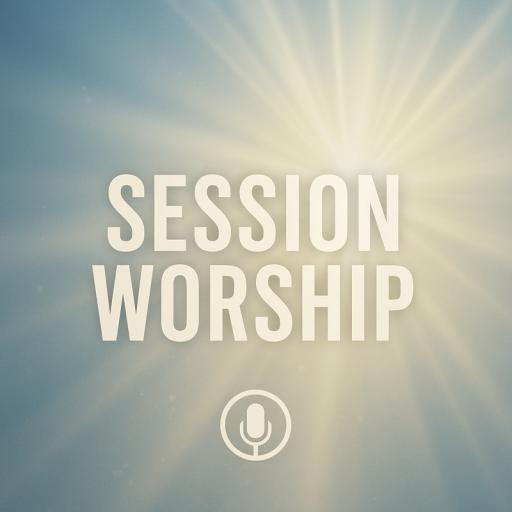 Session Worship